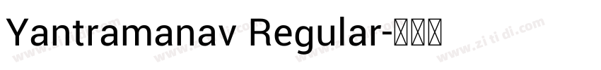 Yantramanav Regular字体转换